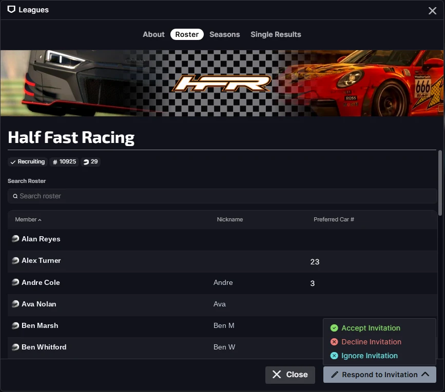 The Half Fast Racing league window showing the roster, with the Respond to Invitation button highlighted at the bottom right and Accept Invitation highlighted in the menu above it.
